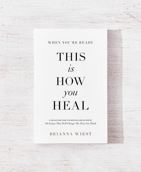 When You’re Ready, This Is How You Heal book by Brianna Wiest