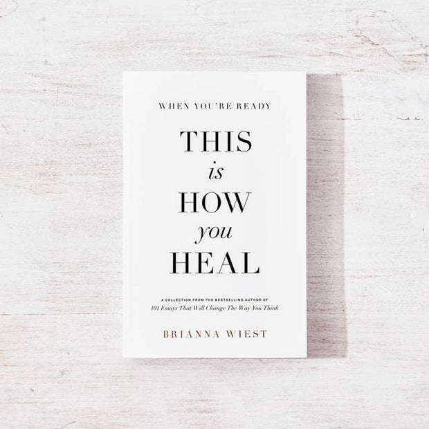 When You’re Ready, This Is How You Heal book by Brianna Wiest