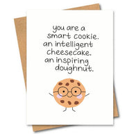 You Are A Smart Cookie Card