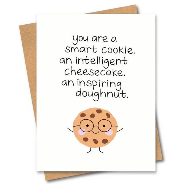 You Are A Smart Cookie Card