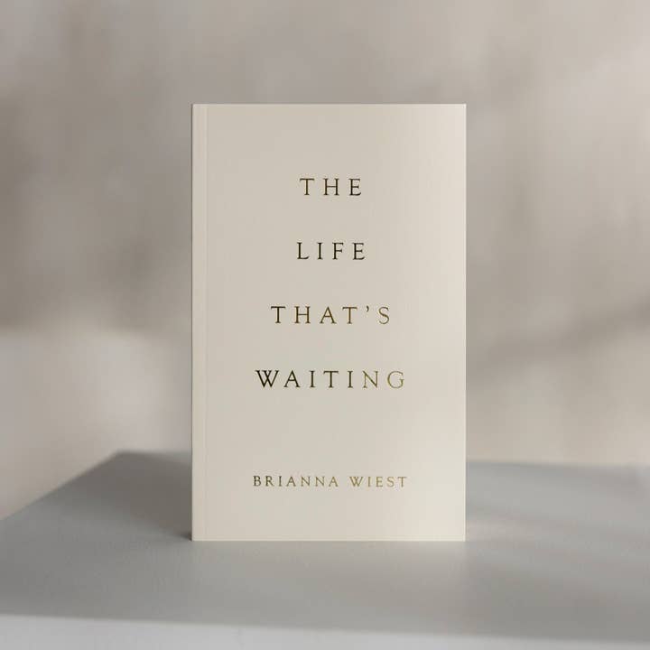The Life That’s Waiting book by Brianna Wiest