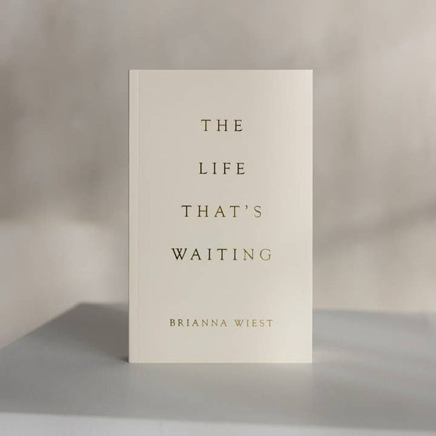 The Life That’s Waiting book by Brianna Wiest