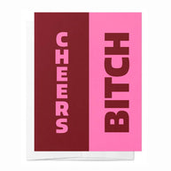 Bad on Paper Cheers Bitch greeting card