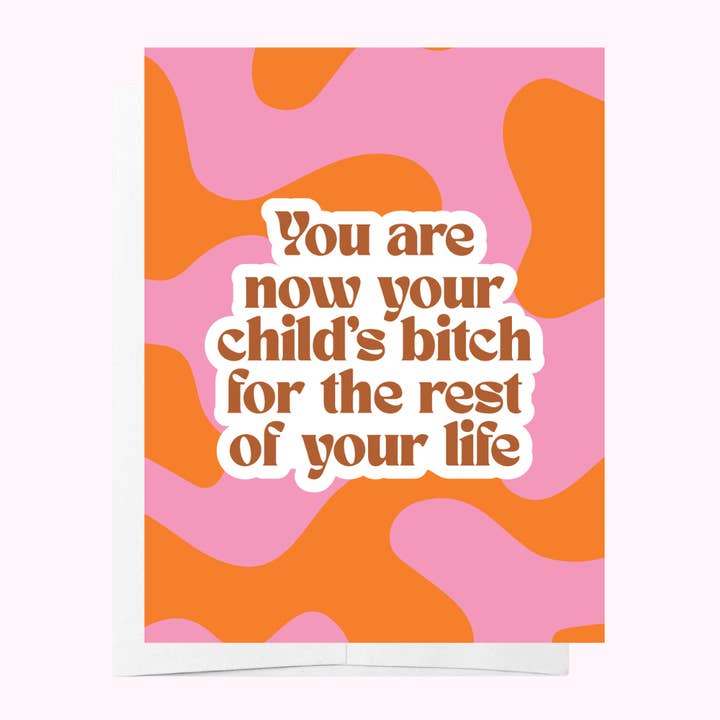Bad on Paper Child's Bitch new parents baby shower card