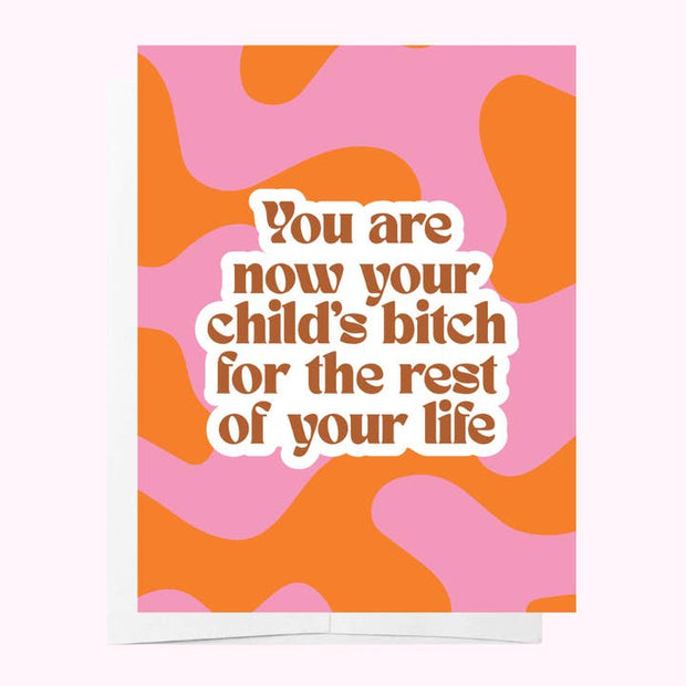 Bad on Paper Child's Bitch new parents baby shower card