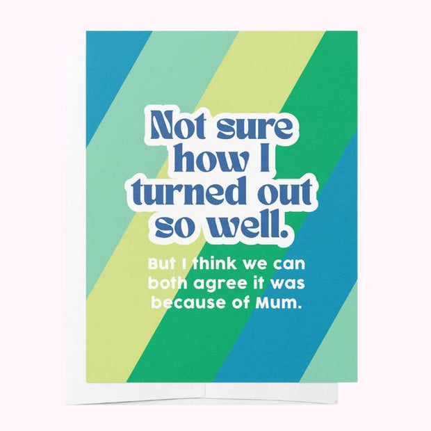 Bad on Paper I Turned Out Well Dad Father's Day card