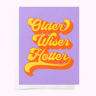Bad on Paper Older Wiser Hotter birthday greeting card