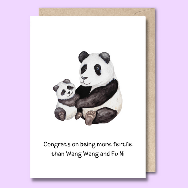 Unseasoned Greetings Congrats on Being More Fertile Than Wang Wang and Fu Ni card featuring pandas illustration
