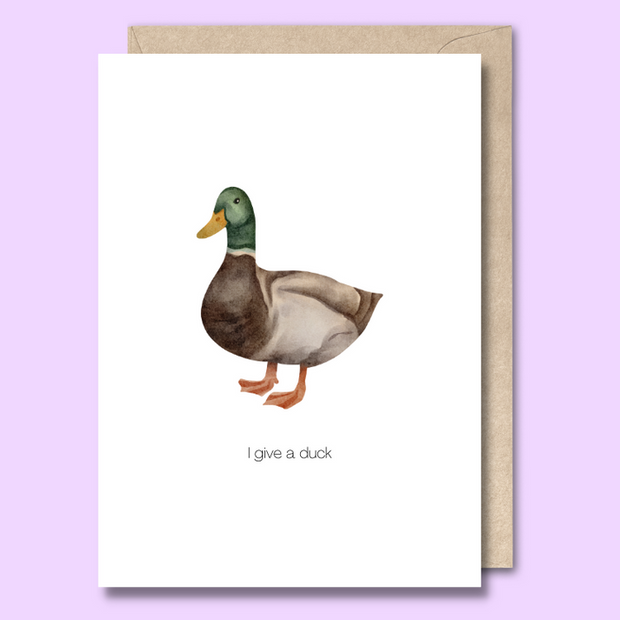 Unseasoned Greetings I Give a Duck card with illustrated duck