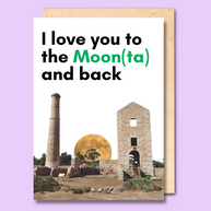 Unseasoned Greetings I Love You to the Moon(ta) and Back card featuring Moonta mines ruins and full moon