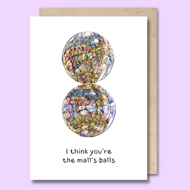 Unseasoned Greetings I Think You’re the Mall’s Balls card featuring mosaic-style Mall’s Balls design