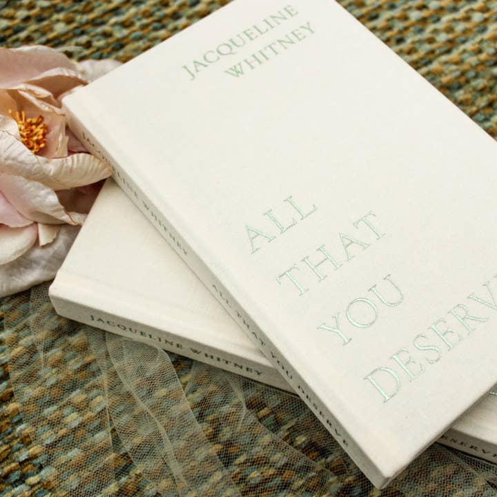 All That You Deserve hardcover poetry book by Jacqueline Whitney