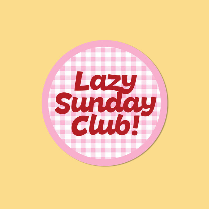 Round waterproof vinyl sticker with Lazy Sunday Club text