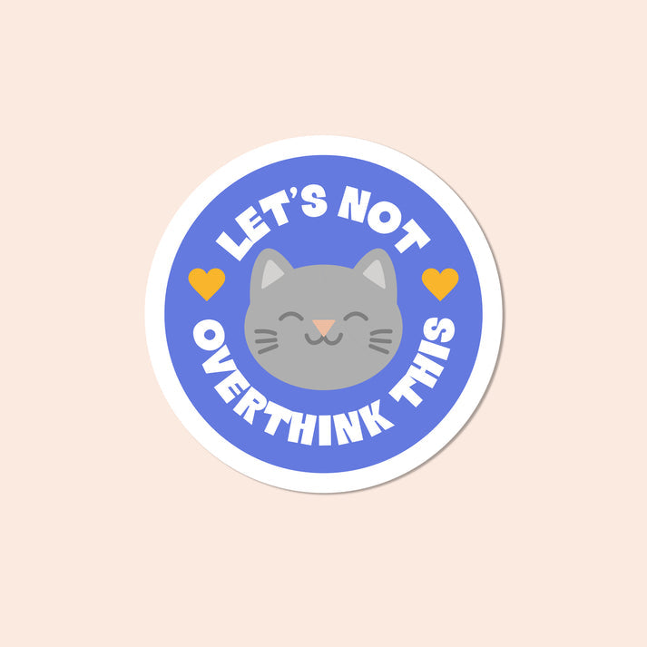 Let's not overthink this sticker