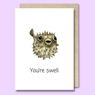 Unseasoned Greetings You’re Swell card with cute pufferfish illustration