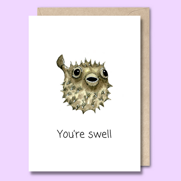 Unseasoned Greetings You’re Swell card with cute pufferfish illustration