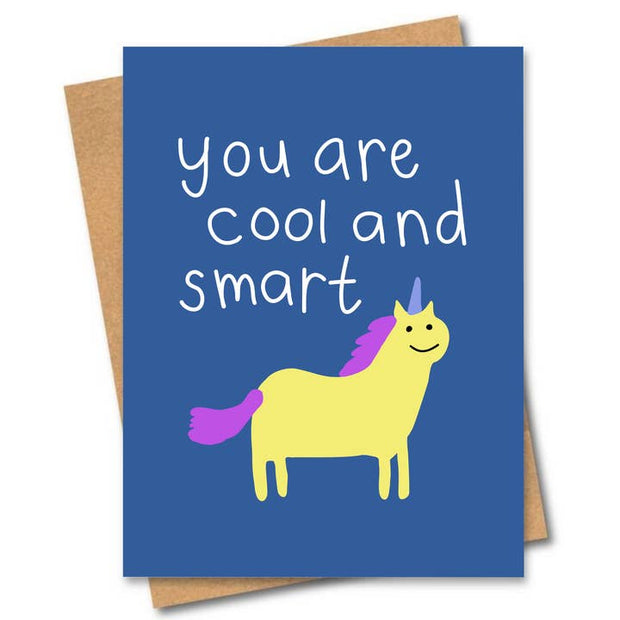 You Are Cool And Smart Card Greeting Card
