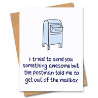 I Tried To Send You Something Awesome Greeting Card