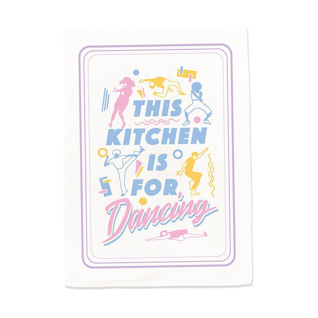 Happy Day People This Kitchen Is For Dancing tea towel